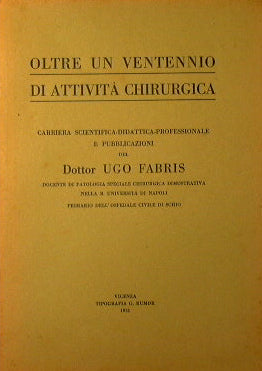 Oltre un ventennio di attività chirurgica