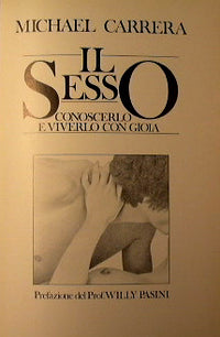 Sexo. Conócelo y vívelo con alegría.