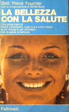 La bellezza con la salute