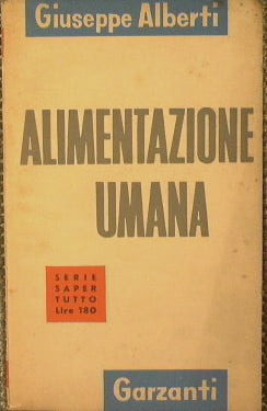 Human nutrition. Past, present, future.