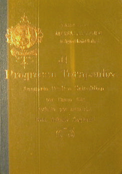 Il Progresso Terapeutico.Annuario pratico scientifico per l'anno 1912 redatto per cura del Dott.A.Gagliardi