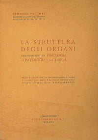 La struttura degli organi con riferimenti di fisiologia de patologia e di clinica