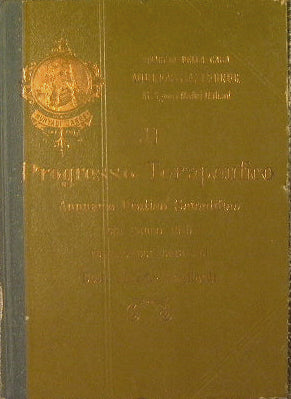 Il progresso terapeutico. Annuario pratico scientifico per l'anno 1910 redatto per cura del Dott. Alfredo Gagliardi