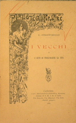 I vecchi e l'arte di prolungare la vita