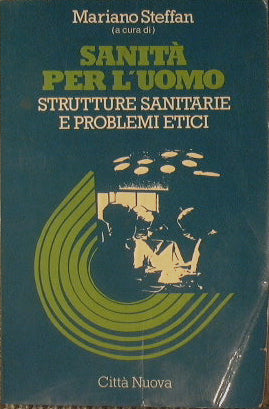 Healthcare for humans. Health facilities and ethical problems