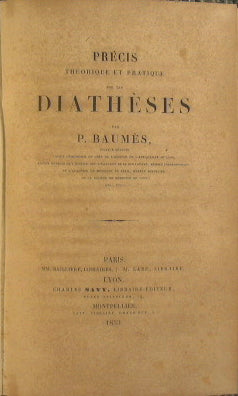 Teoría y práctica precisas sobre las Diátesis de P. Baumes