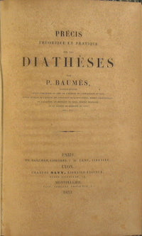 Teoría y práctica precisas sobre las Diátesis de P. Baumes