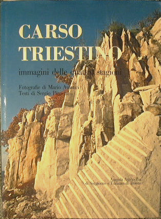 Carso triestino immagini delle quattro stagioni