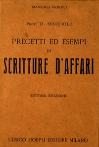 Precetti ed esempi di scritture d'affari per uso delle scuole complementari-commerciali-popolari