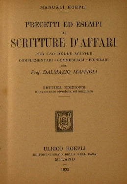 Precetti ed esempi di scritture d'affari per uso delle scuole complementari-commerciali-popolari