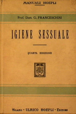 Igiene sessuale ad uso dei giovani e delle scuole.