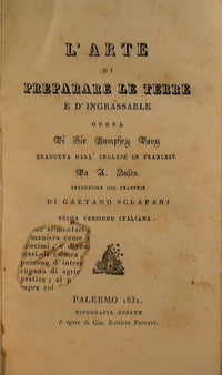 The art of preparing the lands and fattening them, work of Sir Humphry Davy, translated from English into French by A. Bulos, translation from French by Gaetano Sclafani