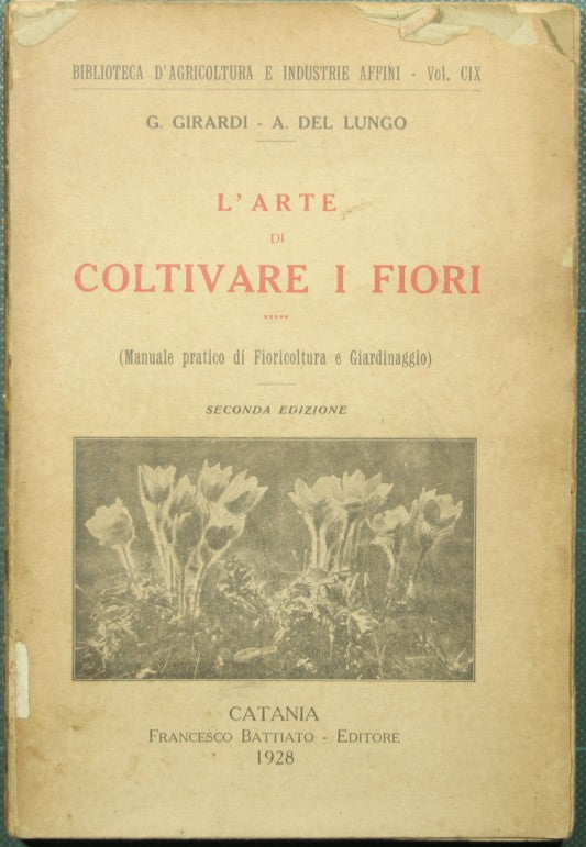 L'arte di coltivare i fiori