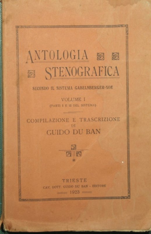 Antologia stenografica. Vol. I (Parti I e II del sistema)