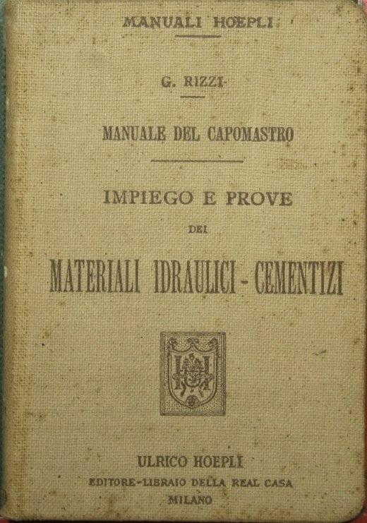 Master builder's manual - Use and testing of hydraulic-cement materials