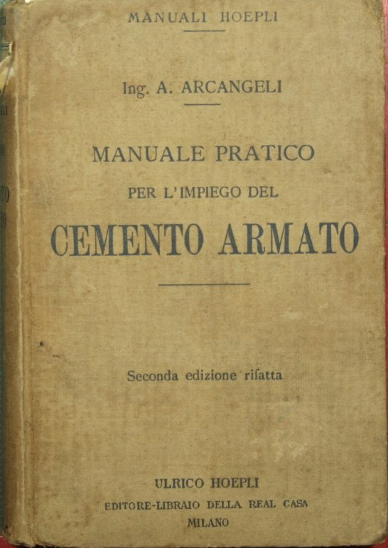 Manuale pratico per l'impiego del cemento armato