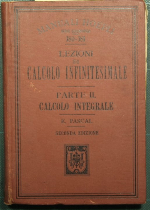 Lezioni di calcolo infinitesimale - Parte II: Calcolo integrale