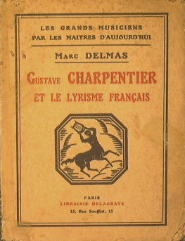Gustave Charpentier et le lyrisme francais