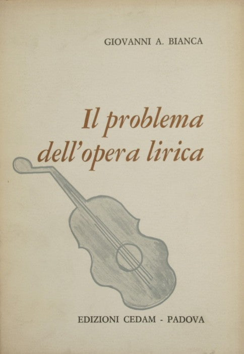 Il problema dell'opera lirica