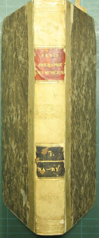 Biographie universelle des musiciens et bibliographie generale de la musique - Tome septieme