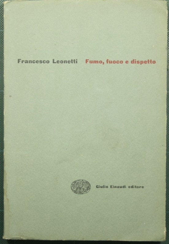 Fumo, fuoco e dispetto