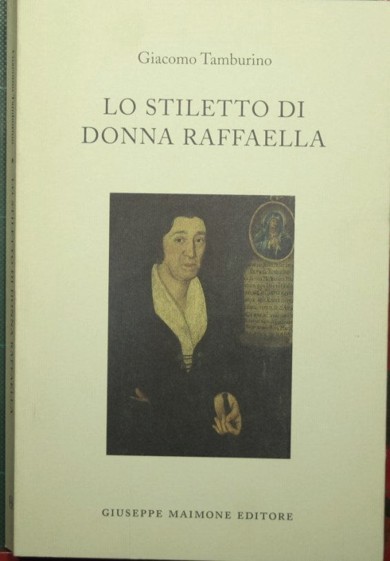 Lo stiletto di Donna Raffaella