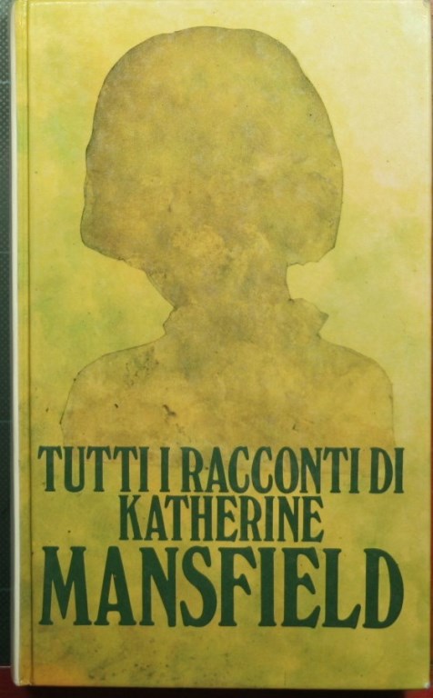 All the stories by Katherine Mansfield