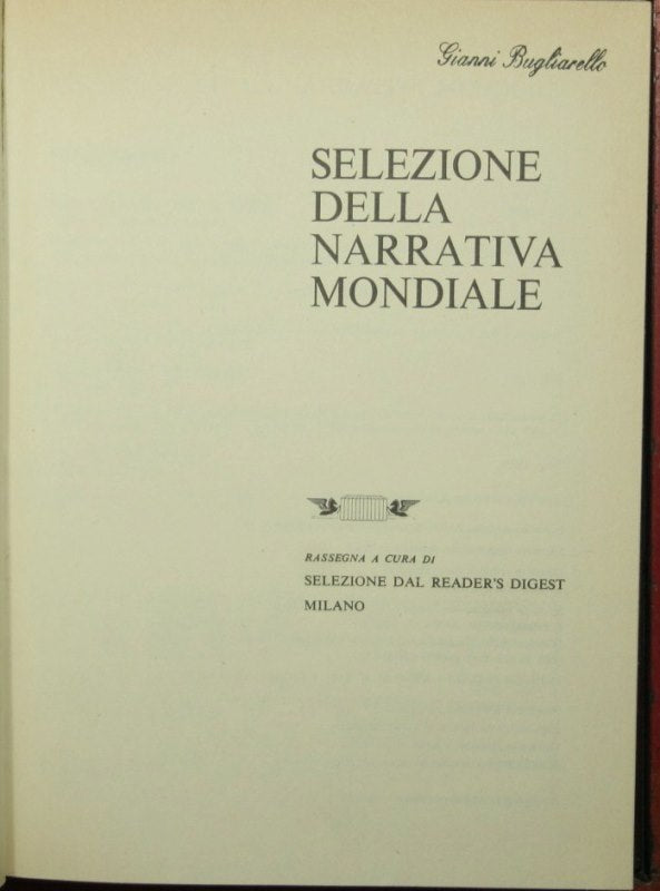 Anna dagli occhi verdi di Sveva Casati Modignani; Quei temerari della Pechino-Parigi di Allen Andrews; Operazione girasole di Marilyn Sharp; Un dono d'addio di Frances Sharkey