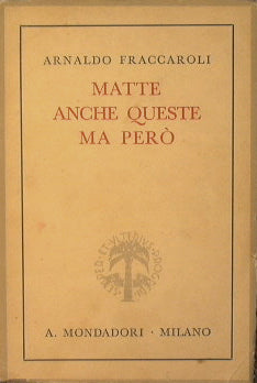 Matte anche queste ma però