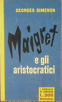 Maigret e gli aristocratici