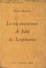 La vie amoureuse de Julie de Lespinasse