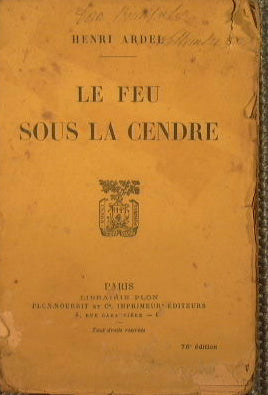 Le Feu Sous la Cendre