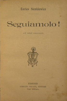 Seguiamolo !