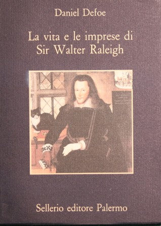 La vita e le imprese di Sir Walter Raleigh