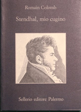 Stendhal, mio cugino