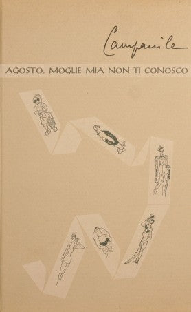 Agosto moglie mia non ti conosco