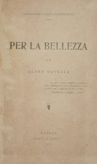 Per la bellezza ed altre novelle