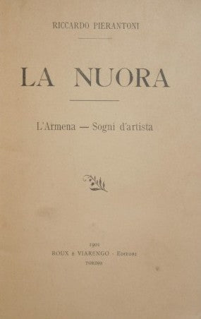 La nuora. L'Armena. Sogni d'artista