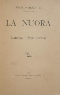 La nuora. L'Armena. Sogni d'artista
