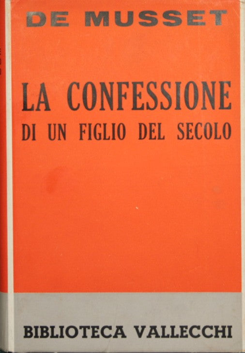 La confessione di un figlio del secolo