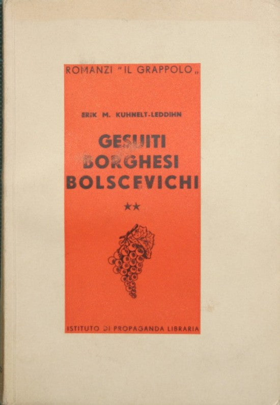 Gesuiti borghesi bolscevichi. Vol. II