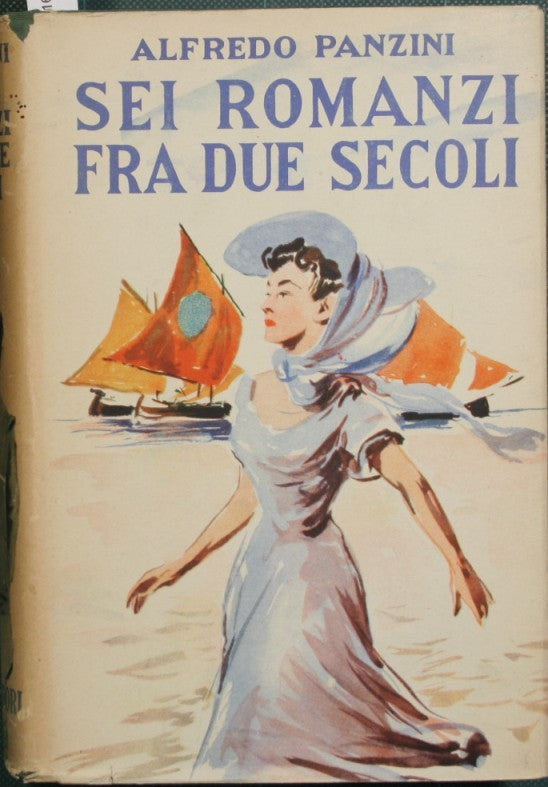 Six novels between two centuries