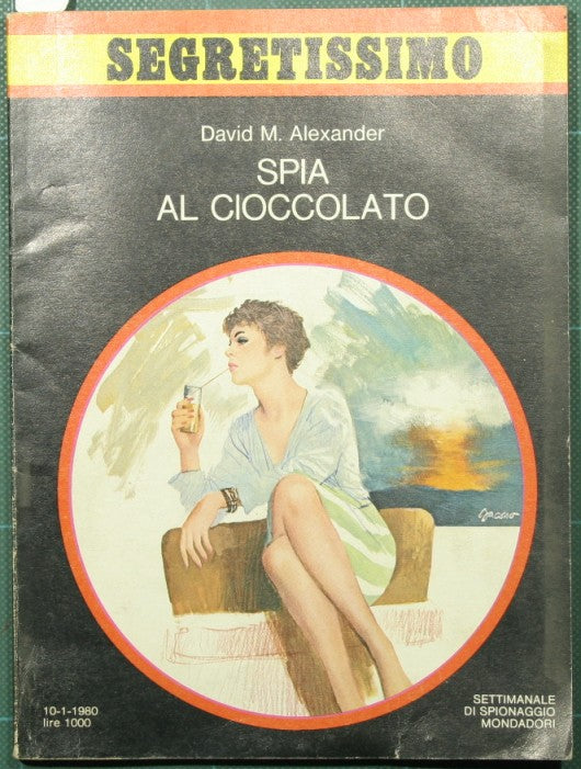 Segretissimo - Settimanale di spionaggio. Spia al cioccolato