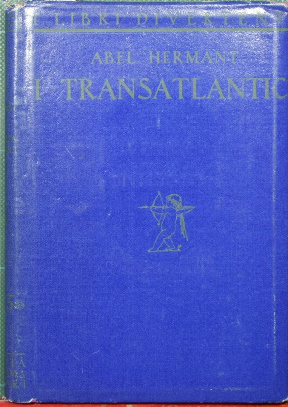 I transatlantici. Vol. I