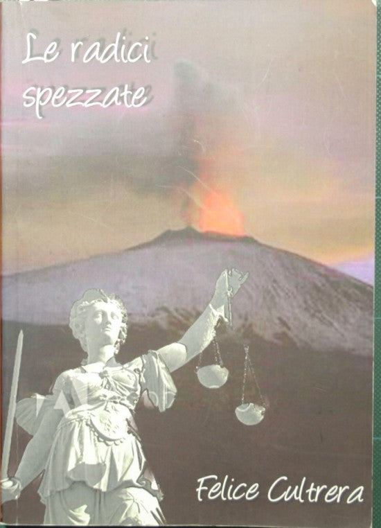Le radici spezzate