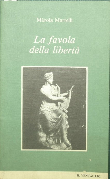 La favola della libertà