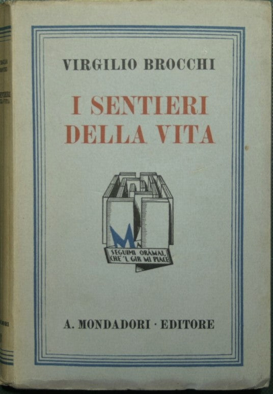 I sentieri della vita