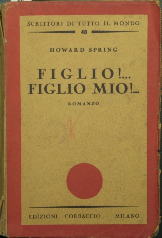 Figlio ! ... Figlio mio ! …