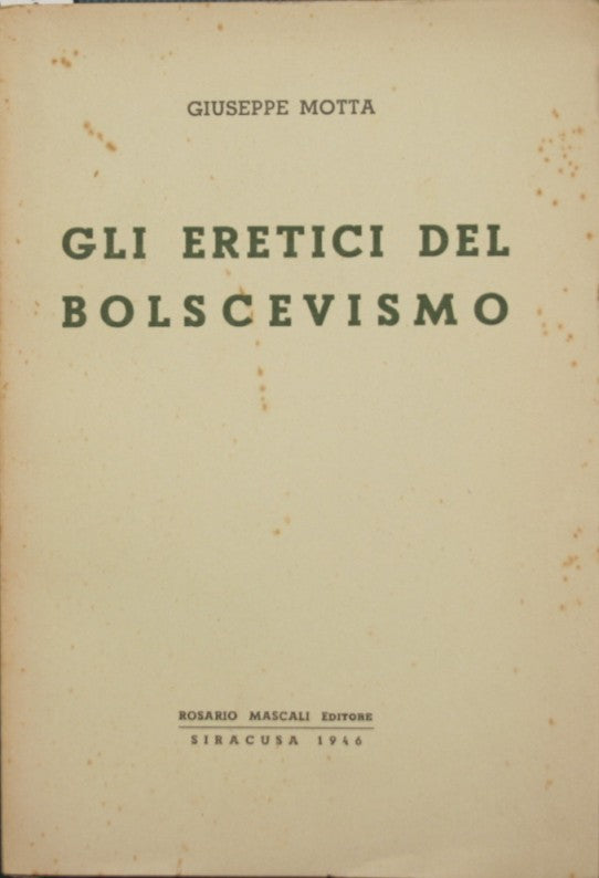 Los herejes del bolchevismo