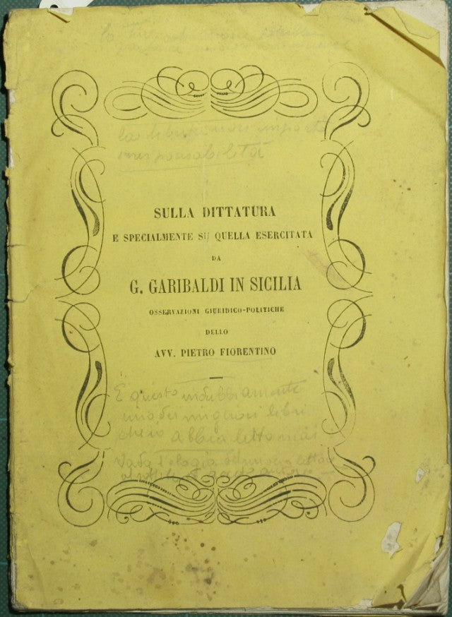 Sulla dittatura e specialmente su quella esercitata da G. Garibaldi in Sicilia